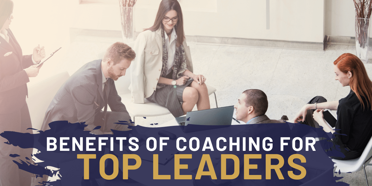 Top Benefits of Leadership Coaching